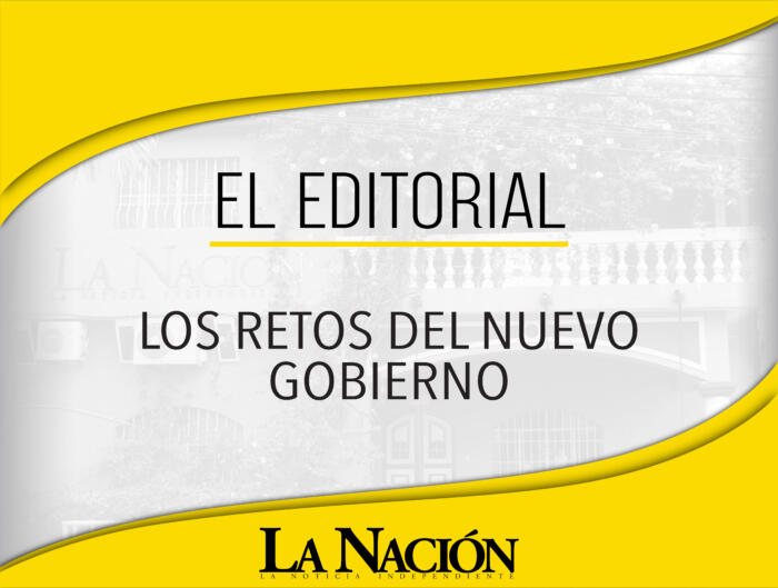 Los retos del nuevo Gobierno La Nación